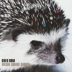 UNISON SQUARE GARDEN「CIDER ROAD」